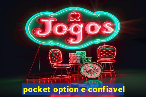 pocket option e confiavel